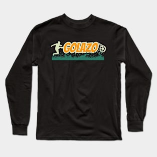 Golazo Long Sleeve T-Shirt